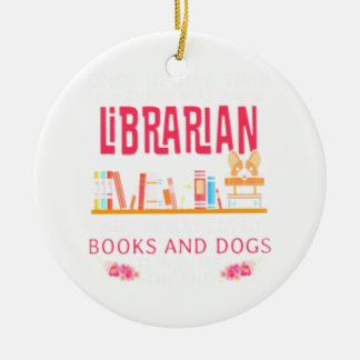 Librarian Books and Dogs Ceramic Ornament
