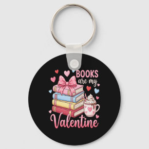 Librarian Books Are My Valentine Teacher Valentine Key Ring
