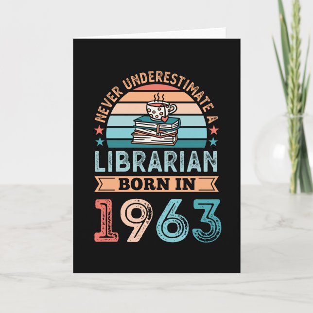 Librarian born 1963 60th Birthday Book Lover Gift Card (Front)