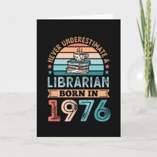Librarian born 1976 50th Birthday Book Lover Gift Card