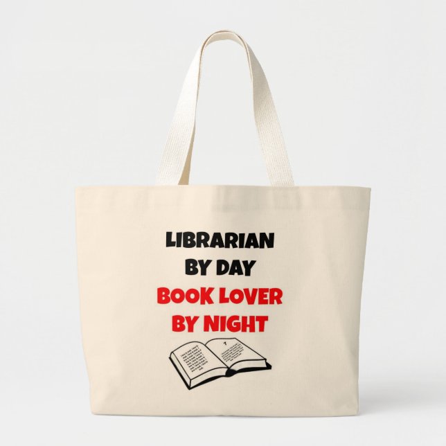 Librarian by Day Book Lover by Night Large Tote Bag (Front)
