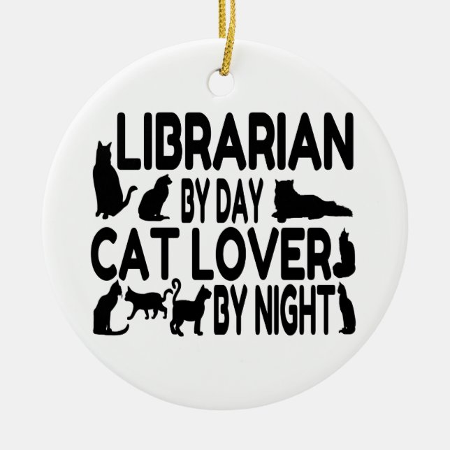 Librarian Cat Lover Ceramic Ornament (Front)