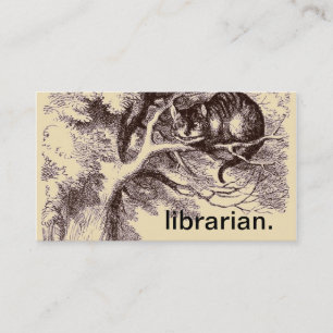 Librarian   Cheshire Cat Alice in Wonderland Business Card