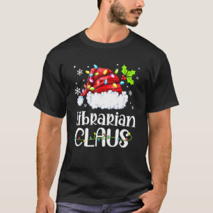 Librarian Claus Gnome Merry Christmas Xmas Santa’s T-Shirt