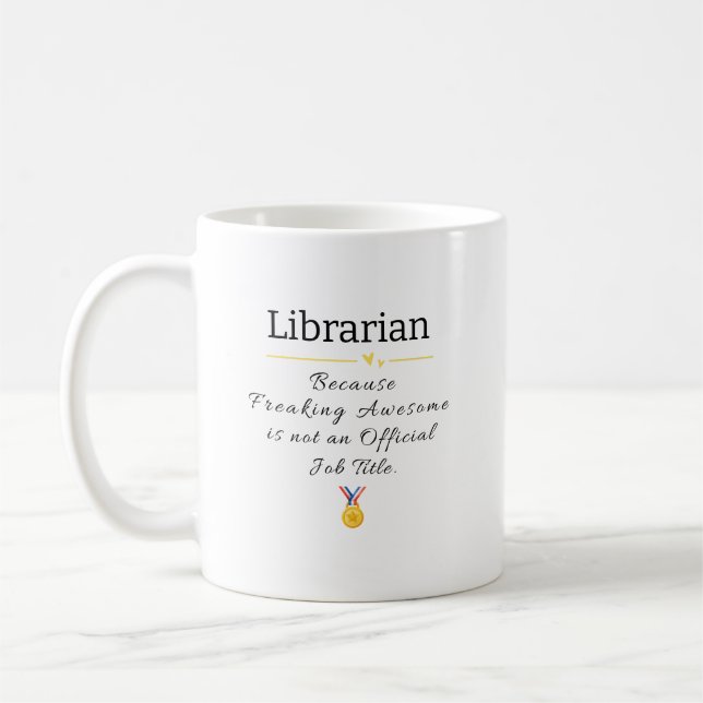 Librarian Freaking Awesome Job Title Coffee Mug (Left)