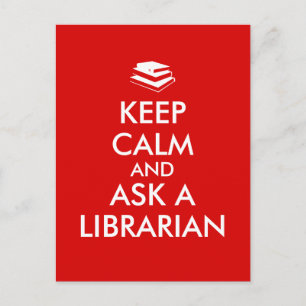 Librarian Gifts Keep Calm Ask a Librarian Custom Postcard