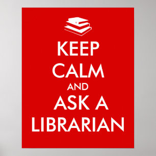Librarian Gifts Keep Calm Ask a Librarian Custom Poster