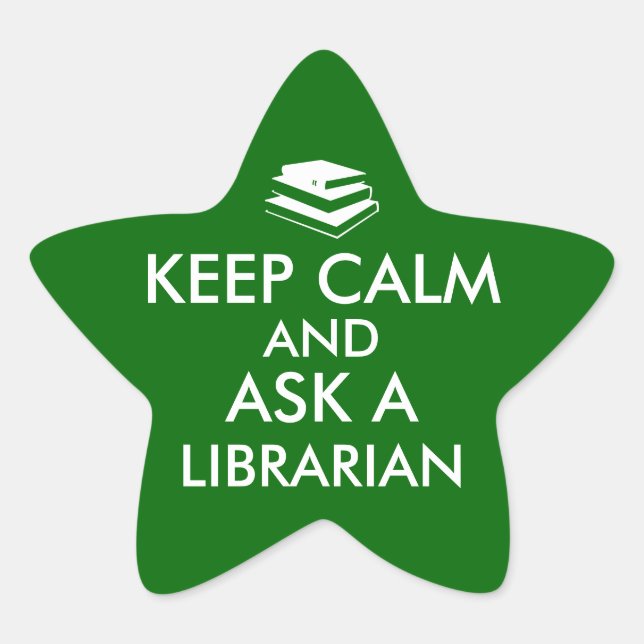Librarian Gifts Keep Calm Ask a Librarian Custom Star Sticker (Front)