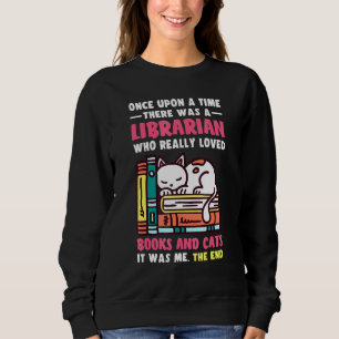Librarian Loved Books And Cats Reading Bookworm Sweatshirt
