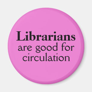 Librarian Magnet Custom Color Funny Circulation