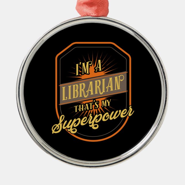 Librarian Metal Ornament (Front)