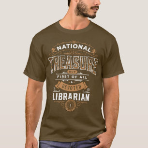 Librarian National Treasure Elegant Appreciation T-Shirt