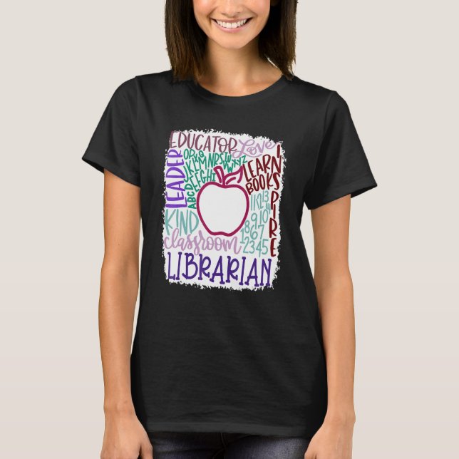 Librarian Teacher In Typography Teacher Back 2 Sch T-Shirt (Front)