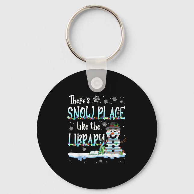 Librarian There's Snow Place Like The Library Chri Key Ring (Front)