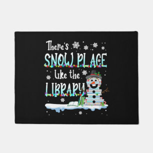 Librarian There's Snow Place Like The Library Doormat