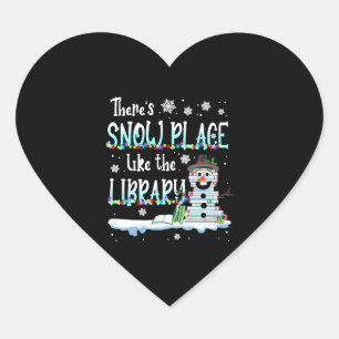 Librarian There's Snow Place Like The Library Heart Sticker