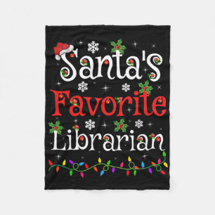 Librarian Xmas Santa's Favorite Librarian Christma Fleece Blanket