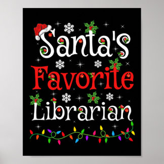Librarian Xmas Santa's Favorite Librarian Christma Poster