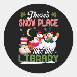 Librarian Xmas There's Snow Place Like The Library Classic Round Sticker