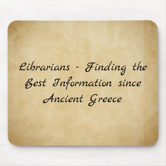 Librarians - Finding the Best Information Mouse Pad (Front)