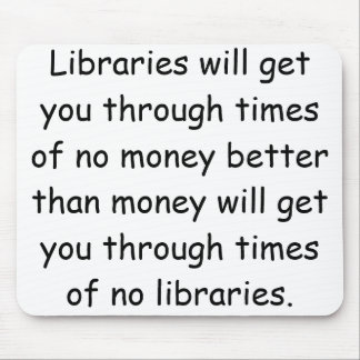 Libraries and Money Mouse Pad