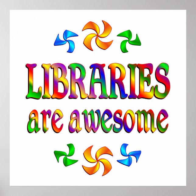 Libraries are Awesome Poster (Front)