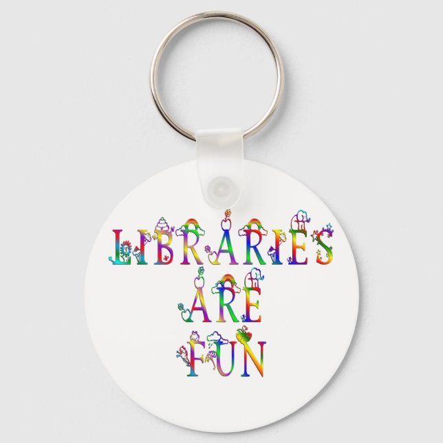 Libraries are Fun Key Ring (Front)
