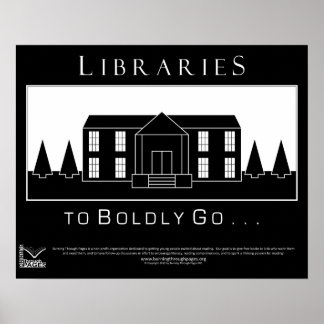 Libraries, to boldly go poster