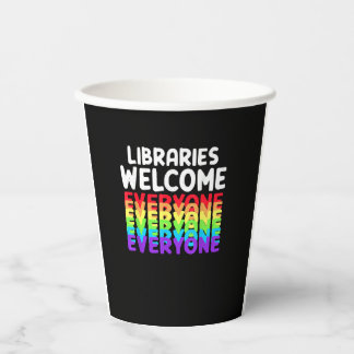 Libraries Welcome Everyone Equality Pride T-Shirt Paper Cups