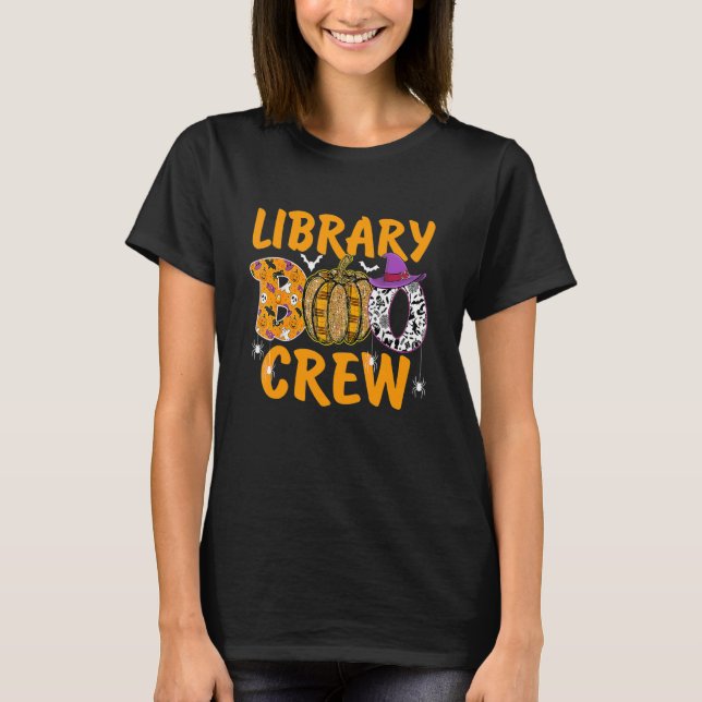 Library Boo Crew School Librarian Halloween Librar T-Shirt (Front)