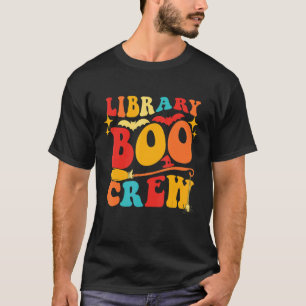 Library Boo Crew School Librarian Halloween Librar T-Shirt