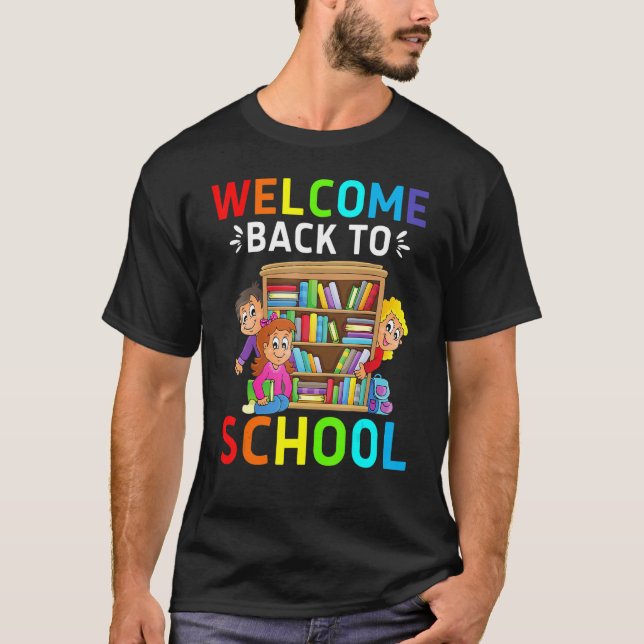 Library Book Reader Student Welcome Back To School T-Shirt (Front)