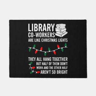 Library Coworkers Are Like Christmas Lights Doormat