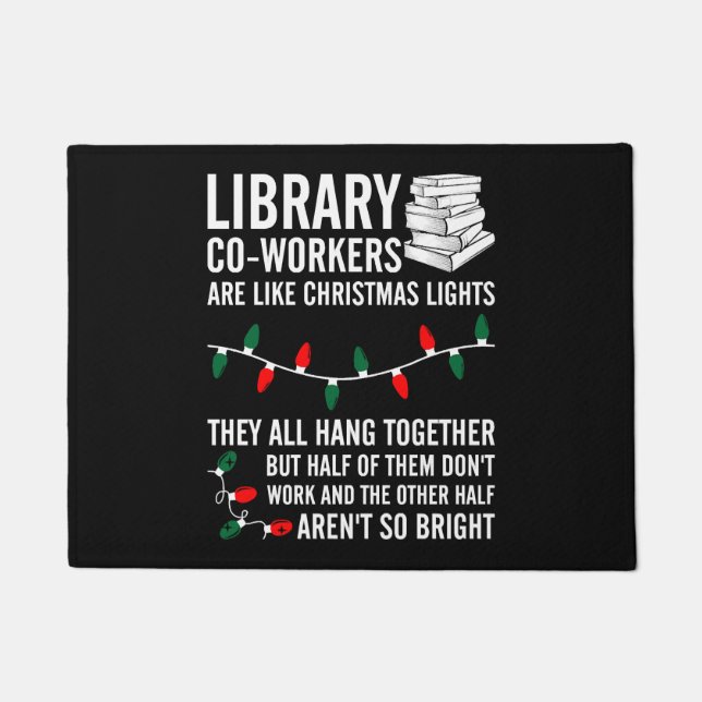 Library Coworkers Are Like Christmas Lights Doormat (Front)