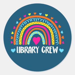 Library Crew Librarian Teacher Rainbow First Day Classic Round Sticker