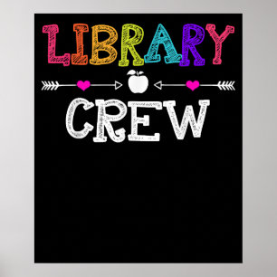 Library Crew Teacher Funny First Day of School Poster