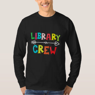 Library Crew Teacher Student First Day Of School T-Shirt