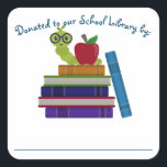 Library Donation Bookplate Label - Bookworm Design<br><div class="desc">A cute little bookplate label to commemorate a donation to the school library,  Great for Elementary and Secondary school. Features a bookworm and stack of books and includes a place to personalise with your (or the donors) name and/or date.</div>