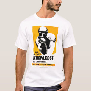 Library Is Knowledge 1940 WPA T-Shirt