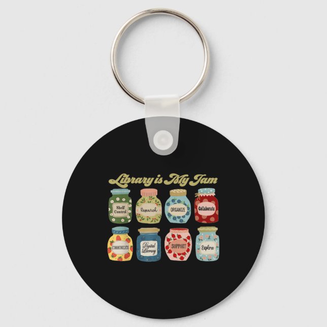 Library Is My Jam Librarian Appreciation Reading T Key Ring (Front)