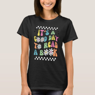 Library It's Good Day To Read Book Groovy Reading T-Shirt