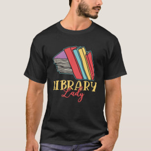 Library Lady Bookworm Books Book T-Shirt