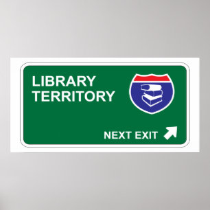 Library Next Exit Poster