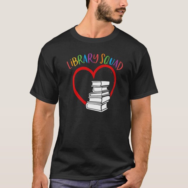Library Squad Librarian Bookworm Book     9 T-Shirt (Front)