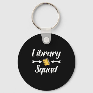 Library Squad Teacher Book Lovers Librarian Funny Key Ring