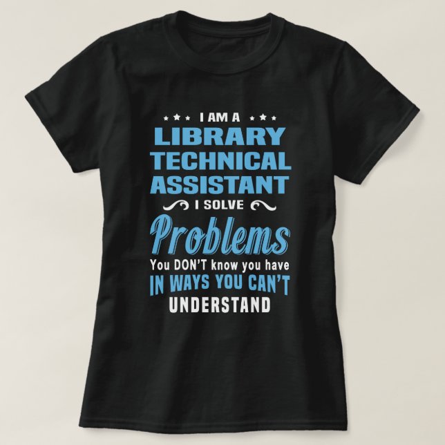Library Technical Assistant T-Shirt (Design Front)