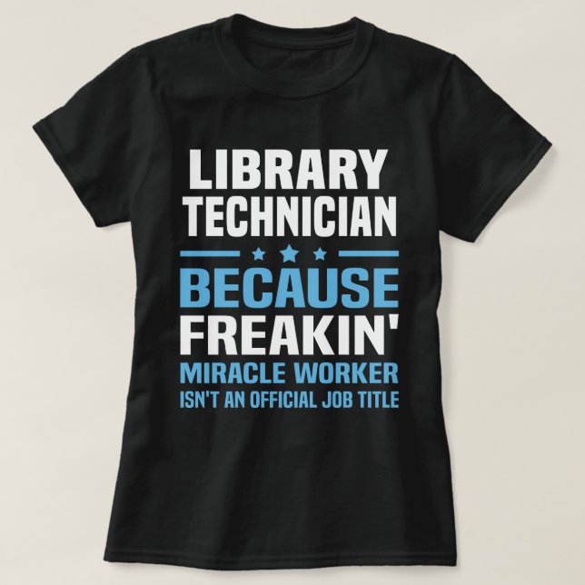 Library Technician T-Shirt (Design Front)
