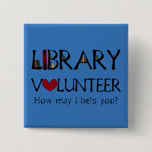 Library Volunteer Helper - Change Colour 15 Cm Square Badge