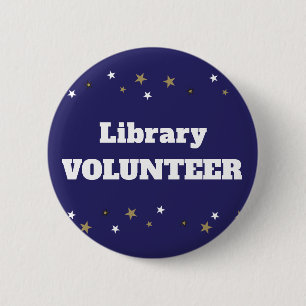 Library Volunteer with Stars Identification 6 Cm Round Badge