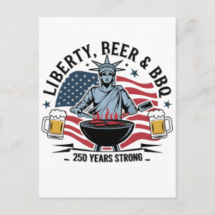 Librity Beer & bbq 250th Years Strong 4th of July  Postcard
